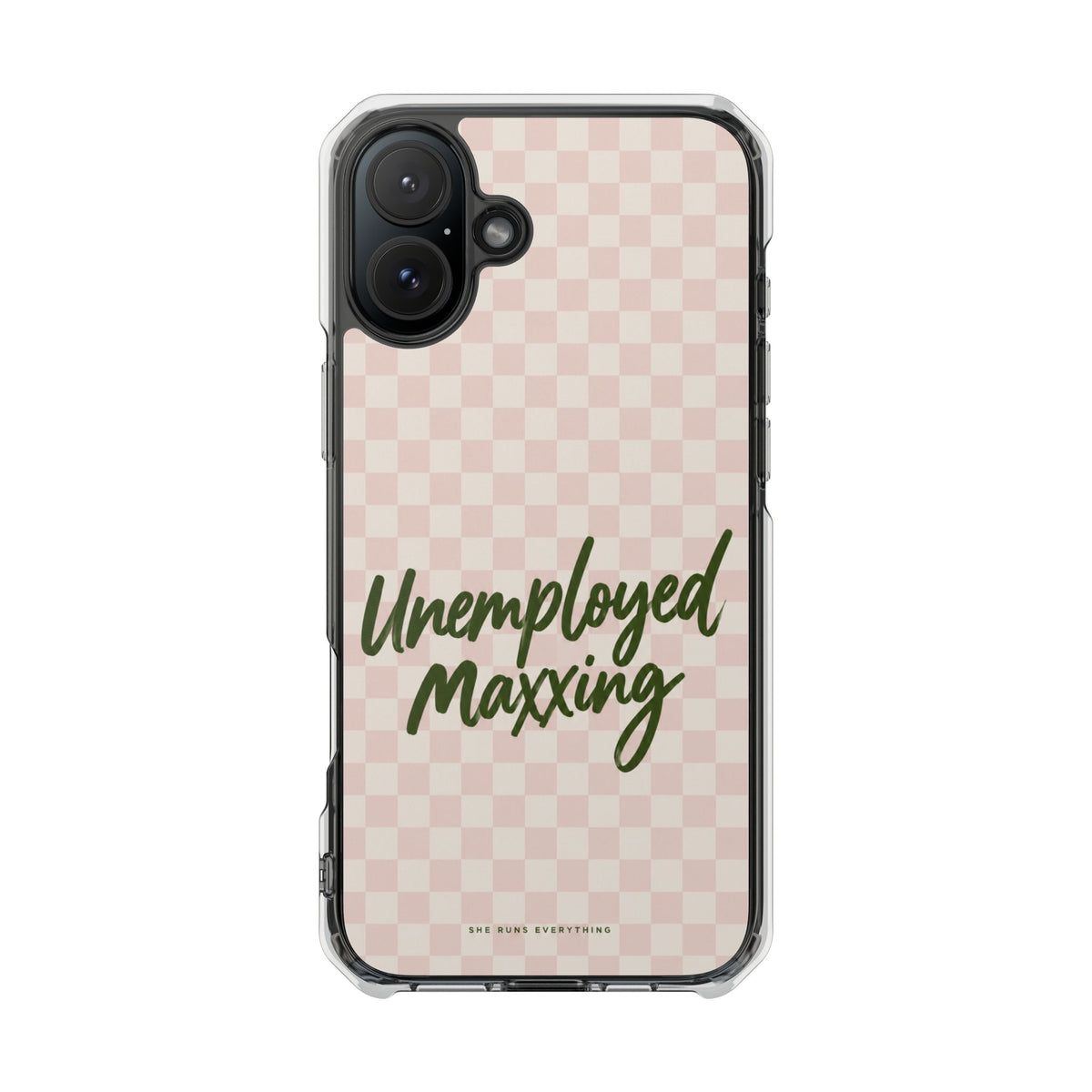 Unemployed Maxxing Phone Case, Khaki Script iPhone Case, MagSafe Compatible Impact Case, Funny Gift for Her, iPhone 14 15 16 17