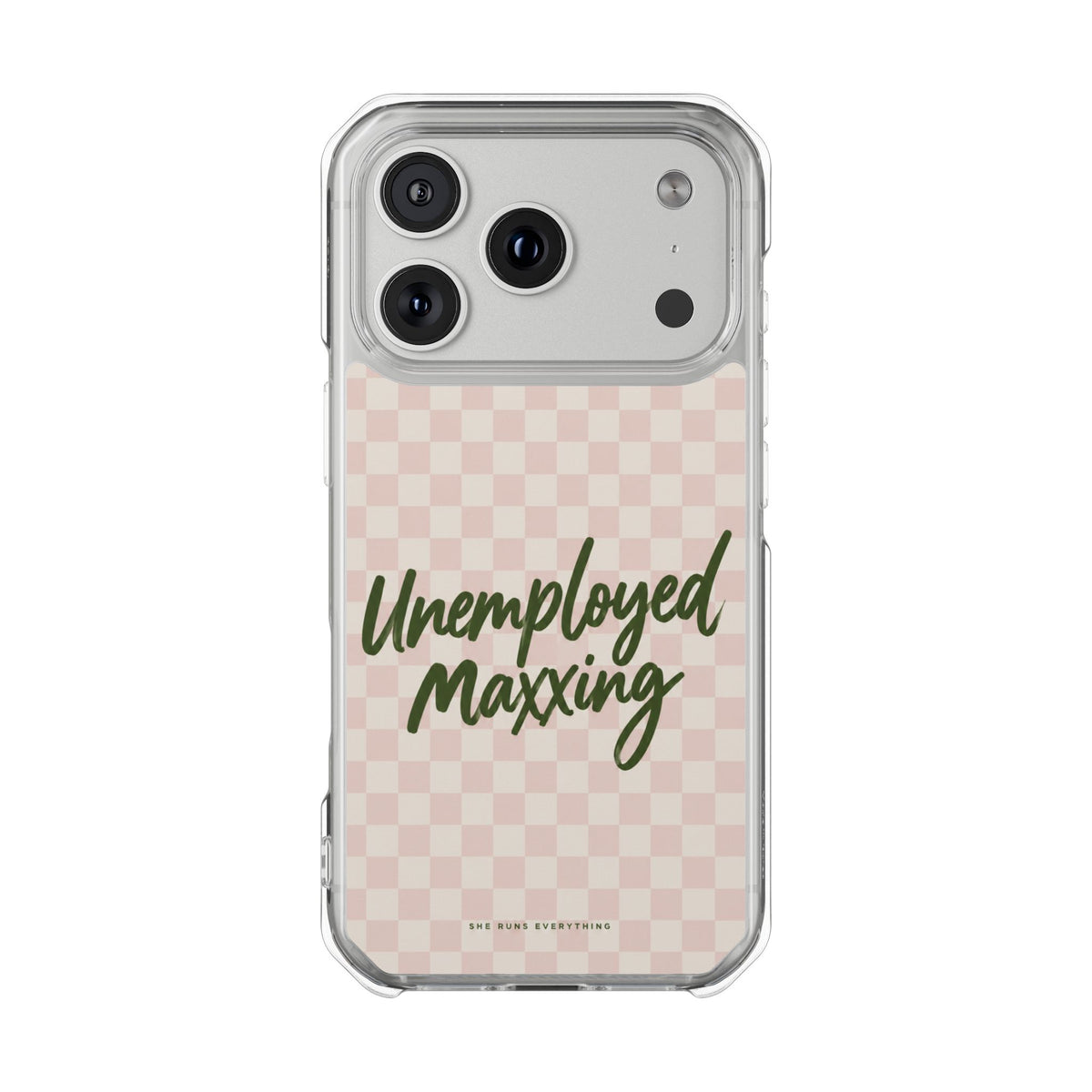 Unemployed Maxxing Phone Case, Khaki Script iPhone Case, MagSafe Compatible Impact Case, Funny Gift for Her, iPhone 14 15 16 17