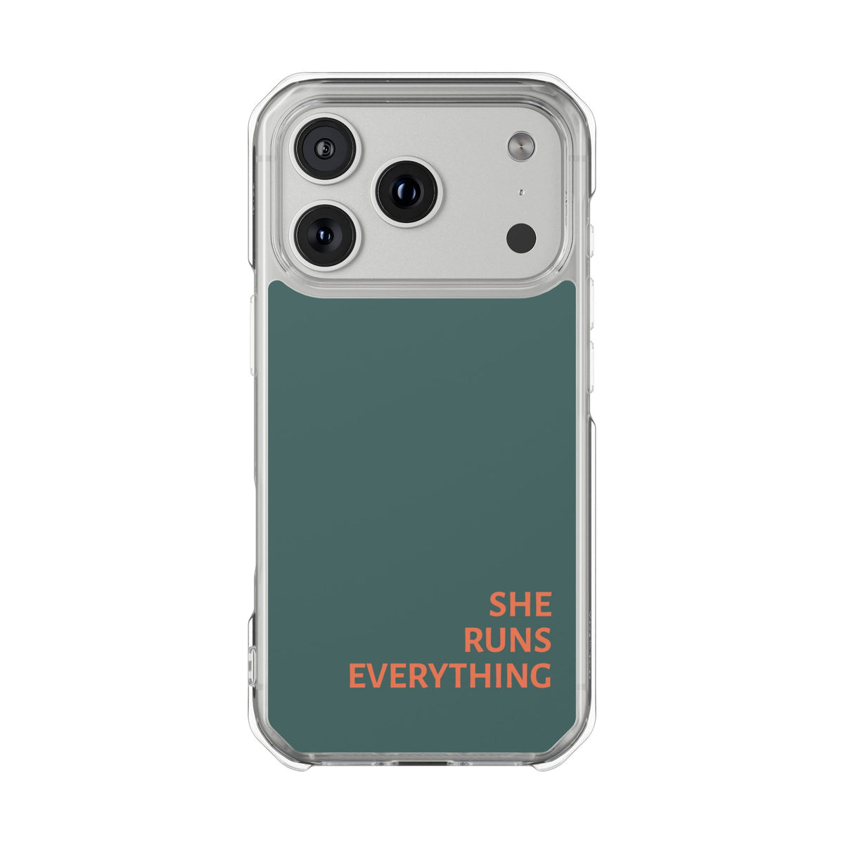 SHE RUNS EVERYTHING Teal Phone Case, iPhone 14 15 16 17