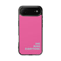 SHE RUNS EVERYTHING Vibrant Pink Phone Case, iPhone 14 15 16 17