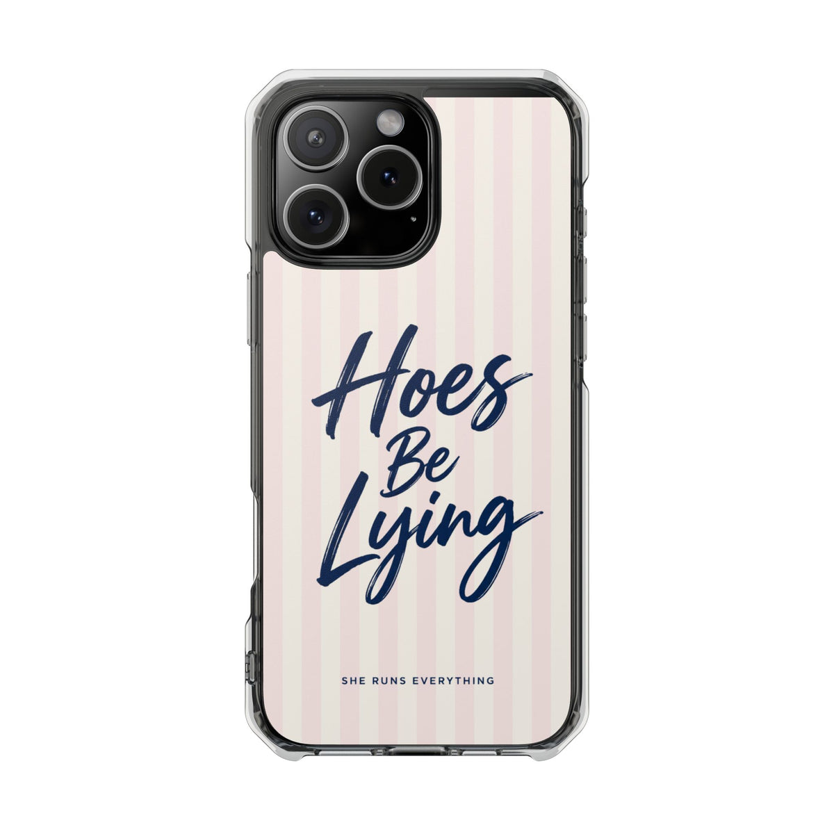 Hoes Be Lying Phone Case, Nevy Script iPhone Case, MagSafe Compatible Impact Case, Funny Gift for Her, iPhone 14 15 16 17