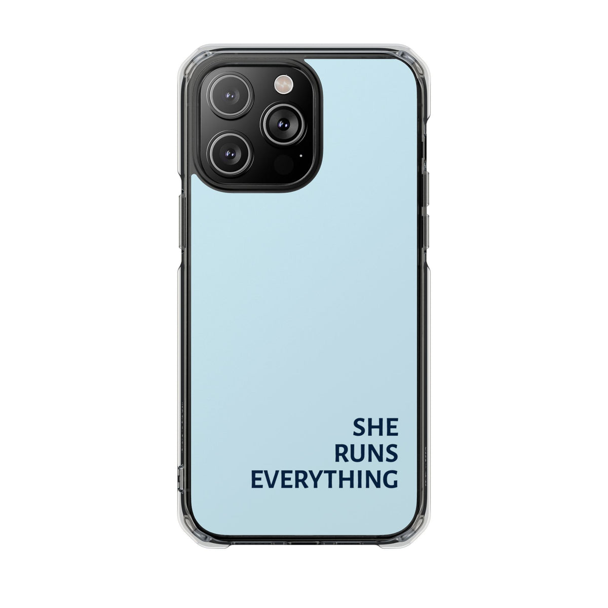 SHE RUNS EVERYTHING Blue Phone Case, iPhone 14 15 16 17