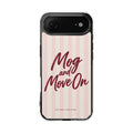 Mog and Move On Phone Case, Burgundy Script iPhone Case, MagSafe Compatible Impact Case, Funny Gift for Her, iPhone 14 15 16 17
