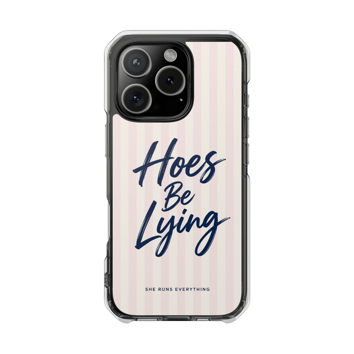 Hoes Be Lying Phone Case, Nevy Script iPhone Case, MagSafe Compatible Impact Case, Funny Gift for Her, iPhone 14 15 16 17