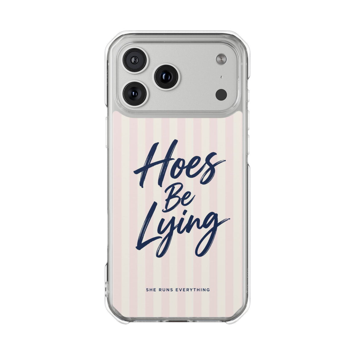 Hoes Be Lying Phone Case, Nevy Script iPhone Case, MagSafe Compatible Impact Case, Funny Gift for Her, iPhone 14 15 16 17