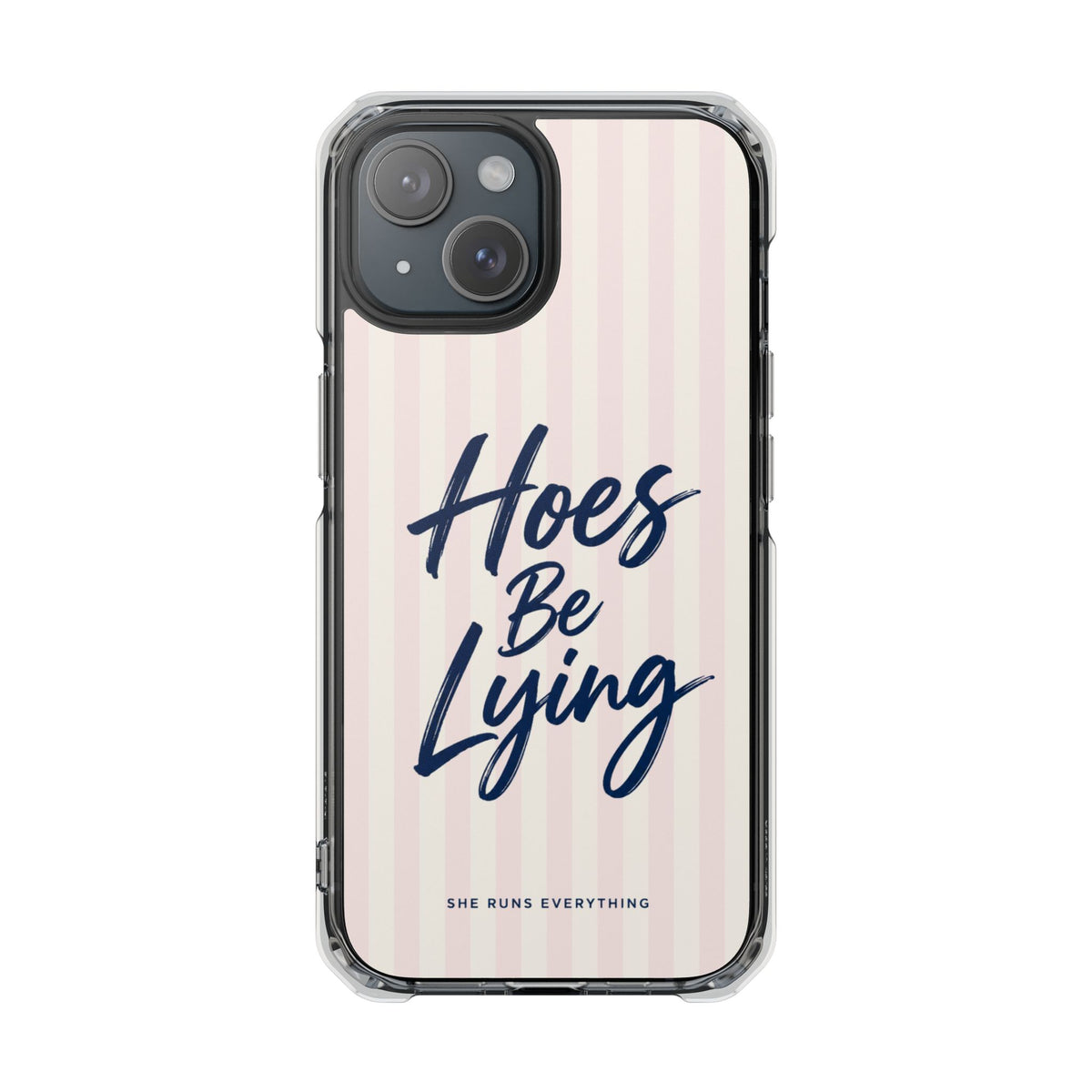 Hoes Be Lying Phone Case, Nevy Script iPhone Case, MagSafe Compatible Impact Case, Funny Gift for Her, iPhone 14 15 16 17