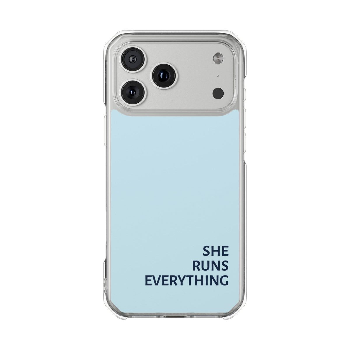 SHE RUNS EVERYTHING Blue Phone Case, iPhone 14 15 16 17