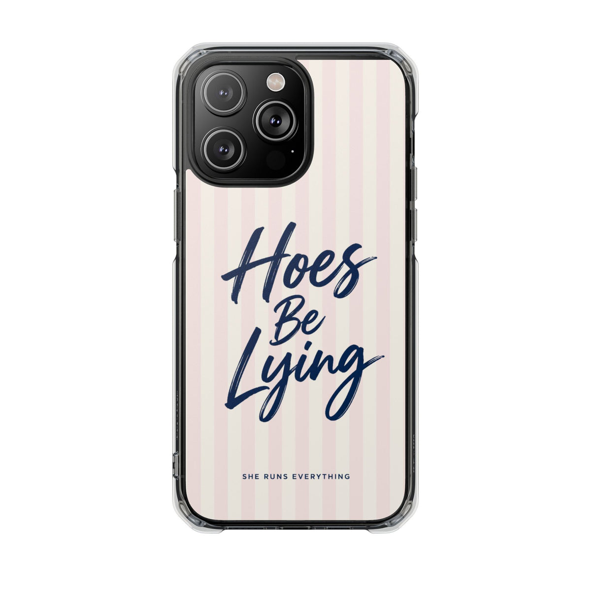 Hoes Be Lying Phone Case, Nevy Script iPhone Case, MagSafe Compatible Impact Case, Funny Gift for Her, iPhone 14 15 16 17