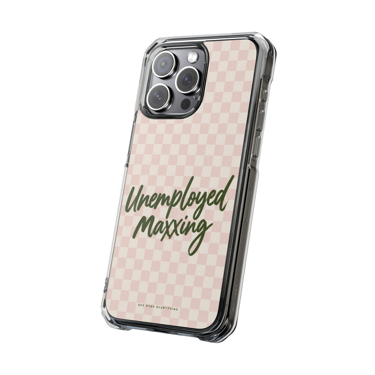 Unemployed Maxxing Phone Case, Khaki Script iPhone Case, MagSafe Compatible Impact Case, Funny Gift for Her, iPhone 14 15 16 17