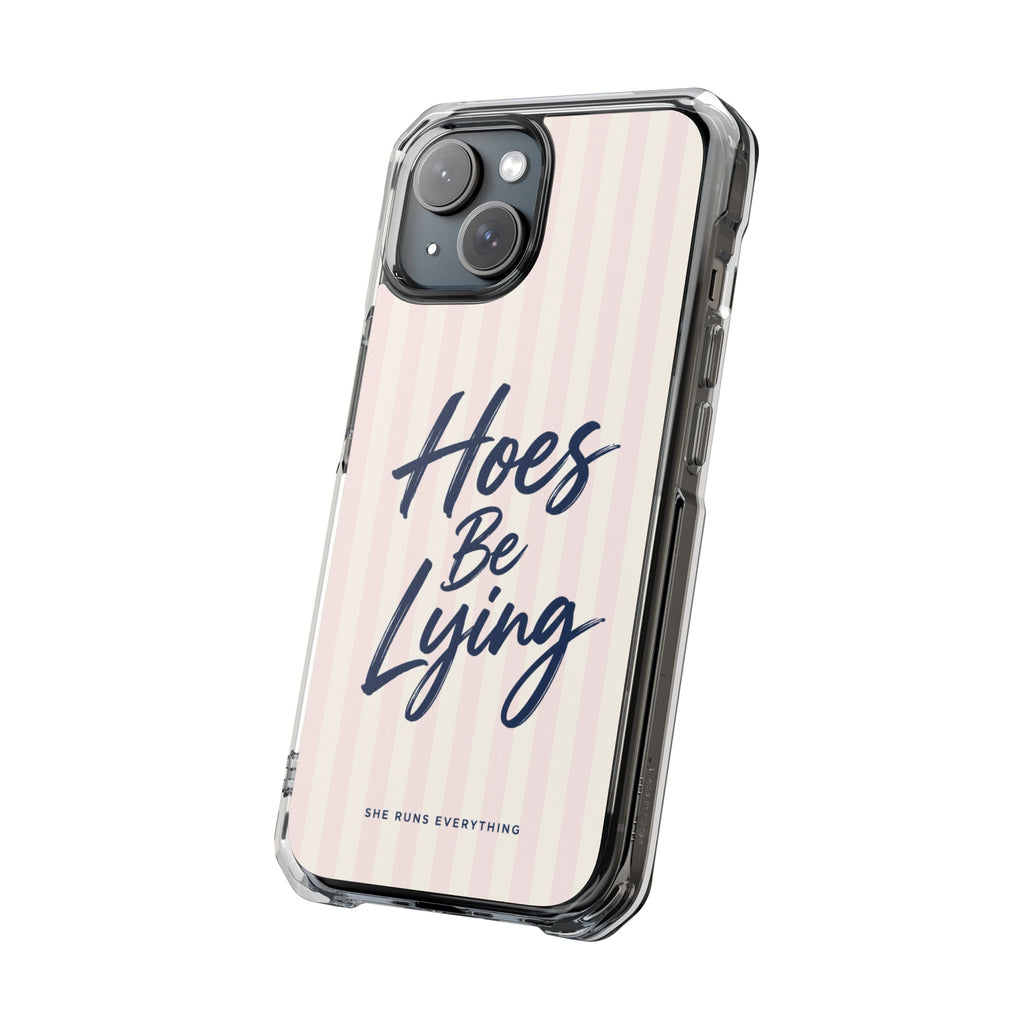 Hoes Be Lying Phone Case, Nevy Script iPhone Case, MagSafe Compatible Impact Case, Funny Gift for Her, iPhone 14 15 16 17