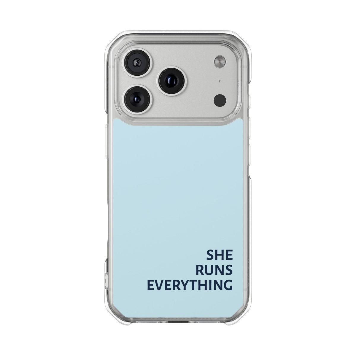 SHE RUNS EVERYTHING Blue Phone Case, iPhone 14 15 16 17