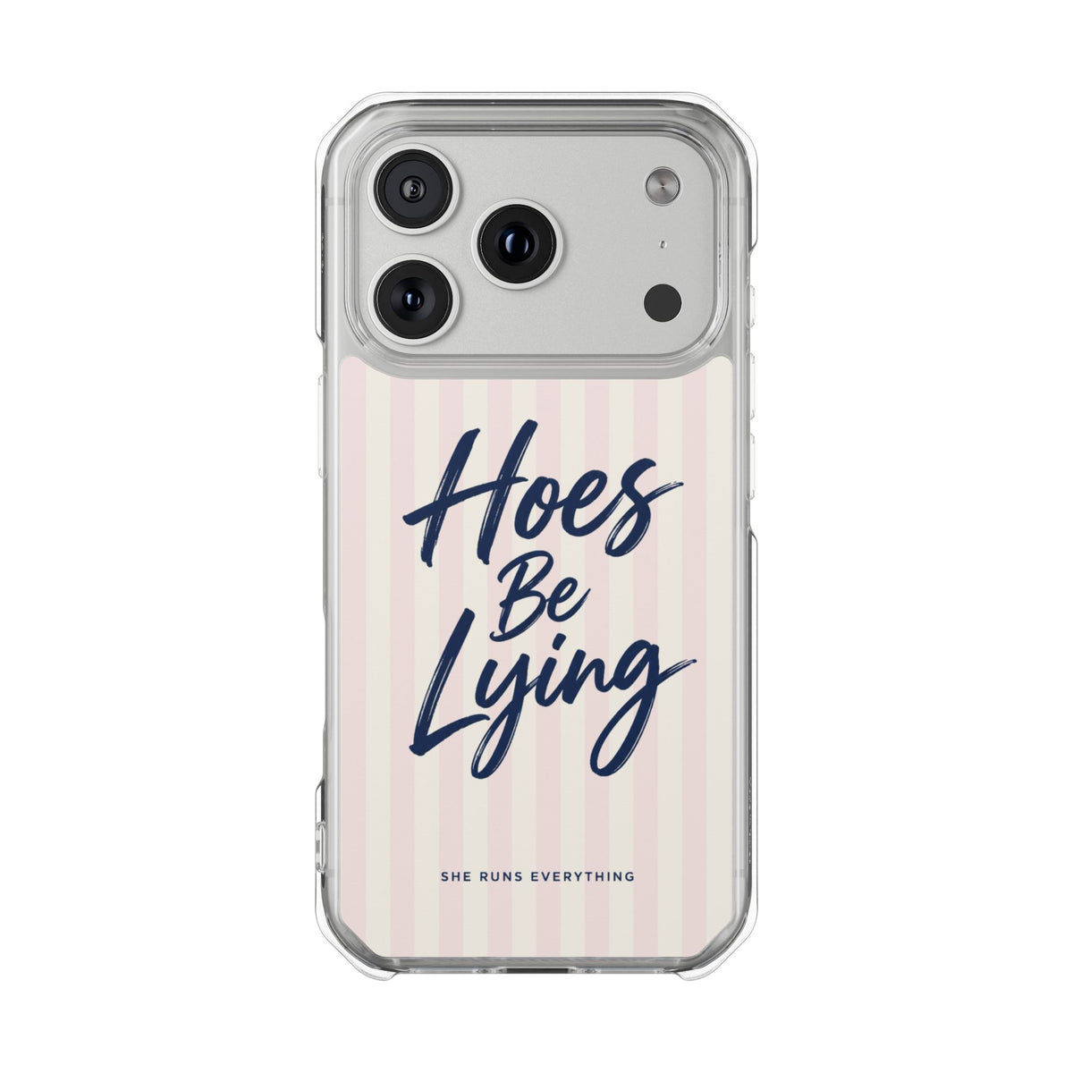 Hoes Be Lying Phone Case, Nevy Script iPhone Case, MagSafe Compatible Impact Case, Funny Gift for Her, iPhone 14 15 16 17