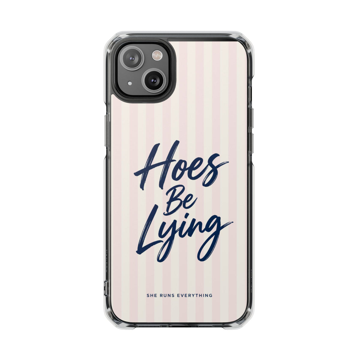 Hoes Be Lying Phone Case, Nevy Script iPhone Case, MagSafe Compatible Impact Case, Funny Gift for Her, iPhone 14 15 16 17